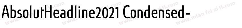 AbsolutHeadline2021 Condensed字体转换